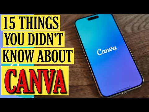 15 Things You Didn't Know About CANVA