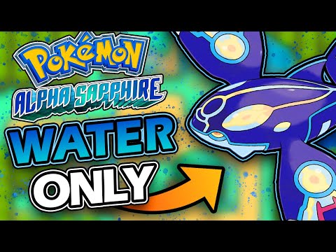 Pokémon Alpha Sapphire Hardcore Nuzlocke WATER ONLY