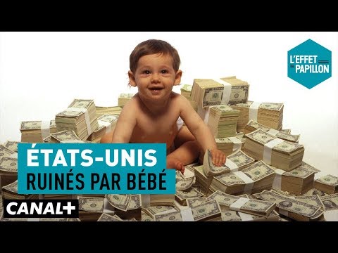 États-Unis : Ruinés par bébé - L’Effet Papillon