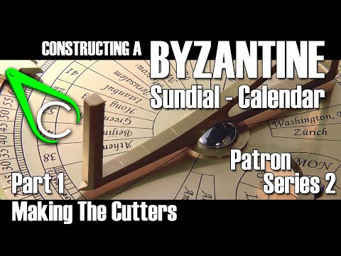 Constructing A Byzantine Sundial-Calendar - Part 1 (Making The Cutters)