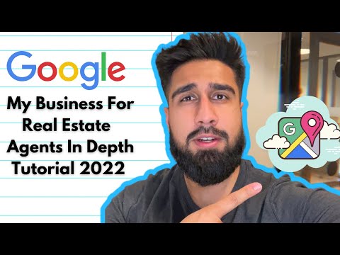 How to Create & Optimize Google My Business For Real Estate Agents In 2022 | Step By Step Tutorial