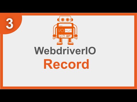 WebdriverIO How to Record and Generate Test Scripts
