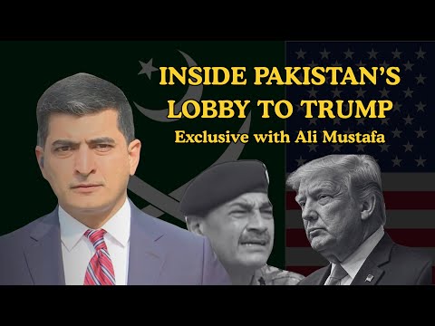 How Pakistan’s Military Wooed Donald Trump | Ali Mustafa Reveals All