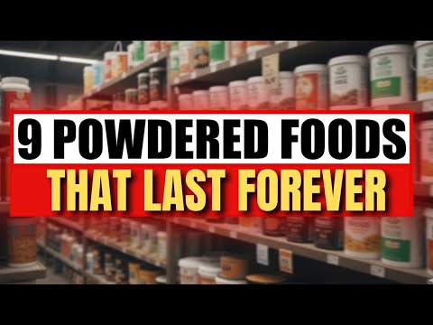 9 Powdered Foods That LAST FOREVER! (27+ Year Shelf Life)