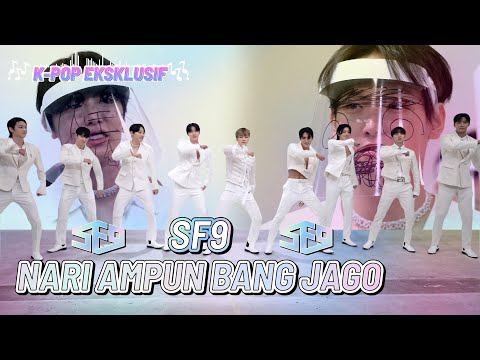 K-POP Exclusive - SF9 "Ampun Bang Jago" 셒구 방자고