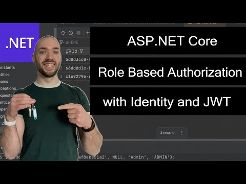 Role Based Authorization in ASP .NET Core (using Identity and JWT)