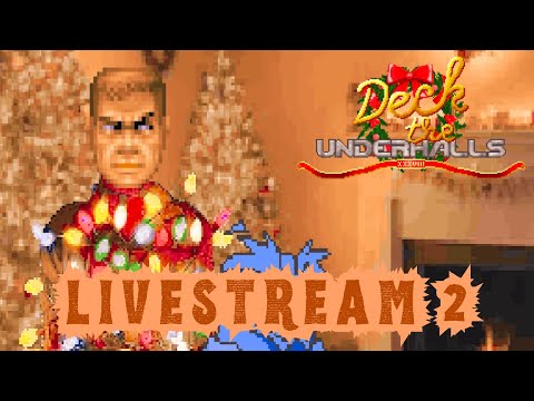 (short stream) Deck The Underhalls | Christmas Slaughter Maps??? | Doommas Season, Day 6