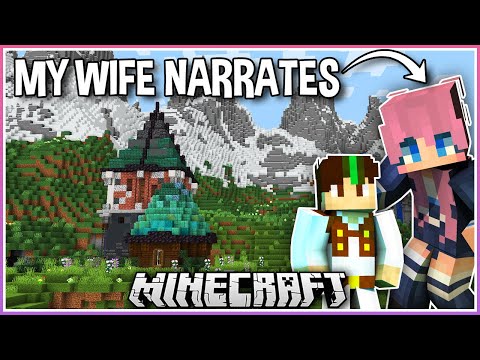 Minecraft But My Wife Narrates it!