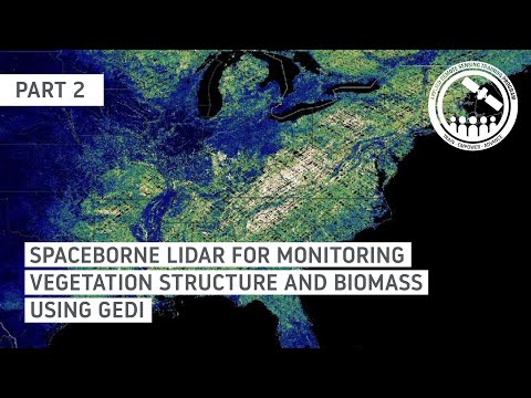 NASA ARSET: Introduction to the GEDI Mission and its Derived Products Part 2/2