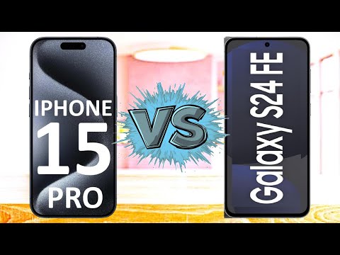 Apple iPhone 15 Pro vs Samsung Galaxy S24 FE : Tout savoir