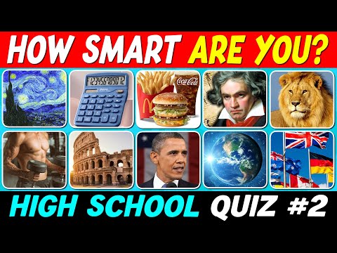 Can You Pass This High School Quiz? (Part 2) | 100 General Knowledge Questions