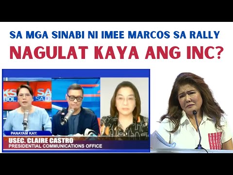 NAGULAT KAYA ANG INC SA MGA SINABI NI IMEE MARCOS?