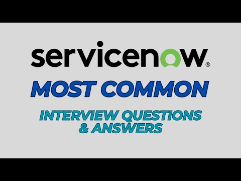 ServiceNow Interview Questions and Answers for 2025