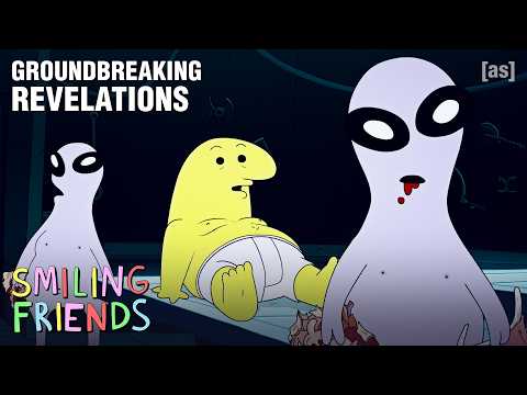 Groundbreaking Revelations in Smiling Friends | adult swim