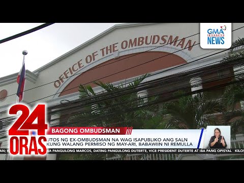 Utos ng ex-Ombudsman na ‘wag isapubliko ang SALN kung walang permiso ng...  24 Oras