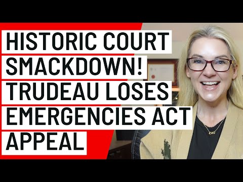 Trudeau DESTROYED by Federal Court of Appeal: Historic smackdown of Emergencies Act use