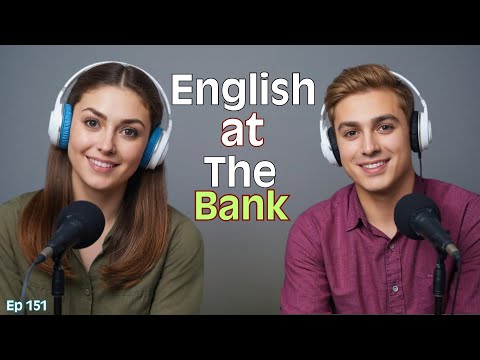 "English at the Bank: Real Conversations, Vocabulary & Everyday Banking Talk"
