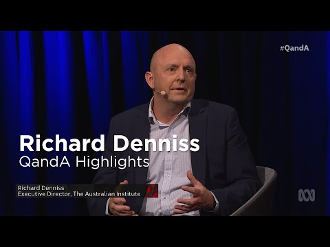 Economist busts myths on QandA | Richard Denniss highlights