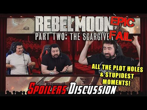 Rebel Moon Part 2 - SPOILERS, STUPIDEST Moments & PLOT HOLES!