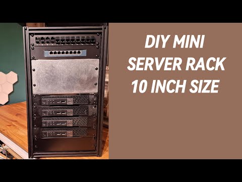 DIY 10 inch mini server rack