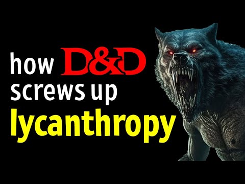 What We Get Wrong about Lycanthropy in D&D