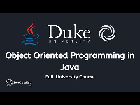 Object Oriented Programming in Java OOP - Full Course | Duke University