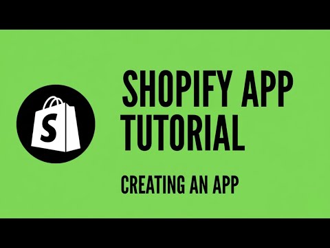 Shopify App Tutorial - Creating an app | Part 1