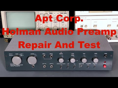 Apt Corp. Holman Preamplifier Repair And Test