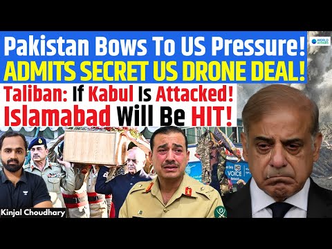 Taliban Warns Pakistan- Hit Afghanistan Lose Islamabad! US Secret Drone Pact With Asim Munir! Kinjal