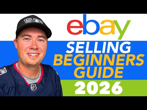 How to Sell on eBay for Beginners in 2026 (Step-By-Step Tutorial & Strategies)