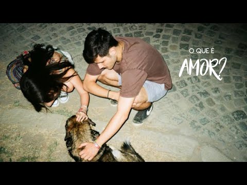 afinal, o que é amor? -  documentário produzido por estudantes da instituição ETEC De Artes