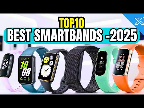 TOP 10 Smartbands to Buy in 2025 – Affordable & Premium Options