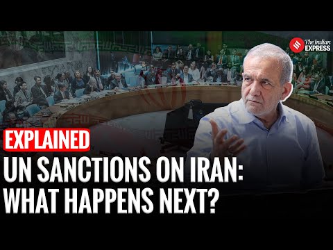 UN Reimposes Sanctions on Iran 10 Years After Landmark Nuclear Deal Amid Rising Tensions