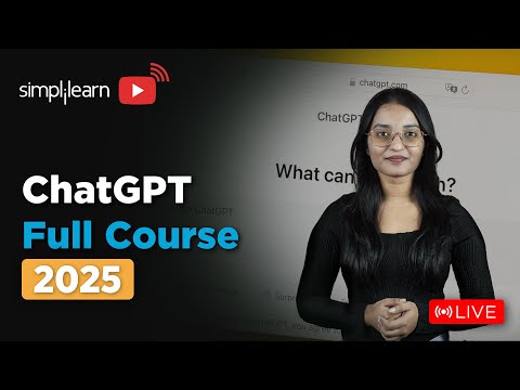 ChatGPT Full Course For 2025 | ChatGPT Tutorial For Beginners | ChatGPT Course | Simplilearn