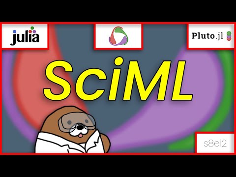 [08x12] Intro to SciML