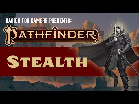Pathfinder (2e): Basics of Stealth