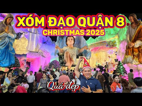 SÀI GÒN ĐỔ XÔ VỀ XÓM ĐẠO QUẬN 8 NGẮM ĐÈN GIÁNG SINH 2025 LUNG LINH || Nick Nguyen