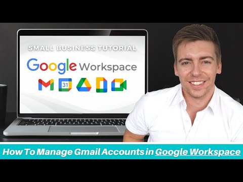 How To Add, Setup & Manage Gmail Accounts in Google Workspace (Formerly G Suite)