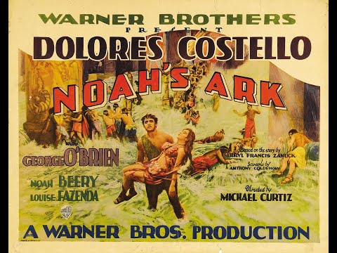 Dolores Costello & George O'Brien in Michael Curtiz' "Noah's Ark" (1928) - w/Noah Beery & Myrna Loy