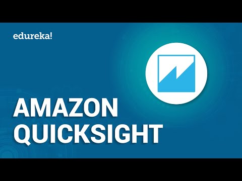 Introduction To Amazon QuickSight | AWS Certification Training | Edureka