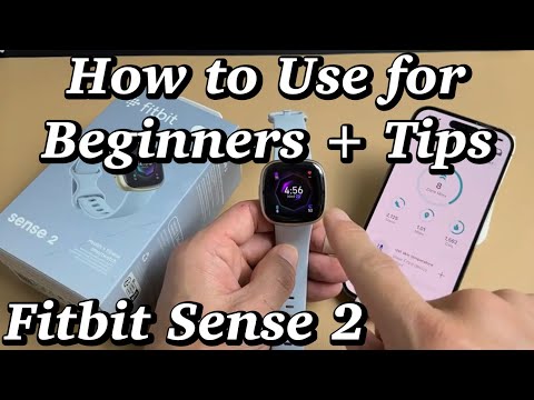 Fitbit Sense 2: How to Use for Beginners + Tips (Let's get you up & running)