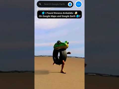 I Found Boneca Ambalabu 😶‍🌫️ On Google Earth and Google Maps! #mystisk #map #earth