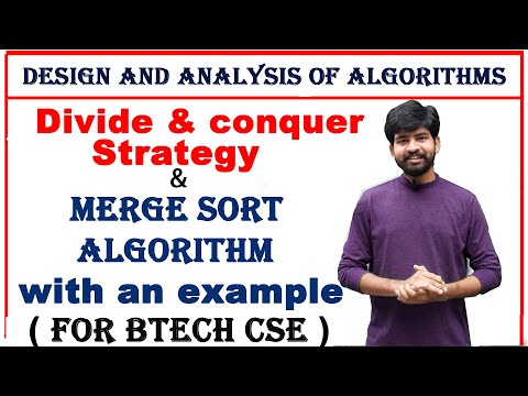 Divide and conquer strategy || general method || merge sort with an example and algorithm  || DAA