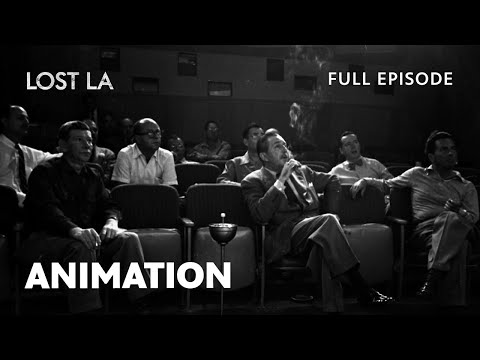 Animation | Lost LA | Season 7, Episode 4 | PBS SoCal
