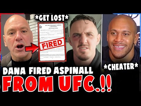 Dana White FIRES Tom Aspinall from UFC?! | Shocking Accusations Against Ciryl Gane!