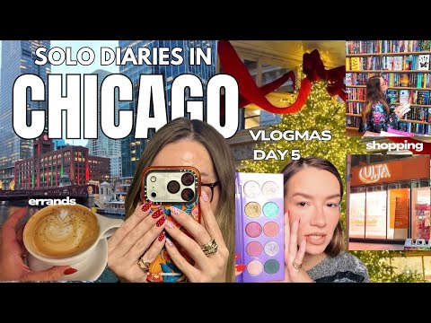 solo diaries in Chicago | Vlogmas Day 5❄️ shopping, errands, walking