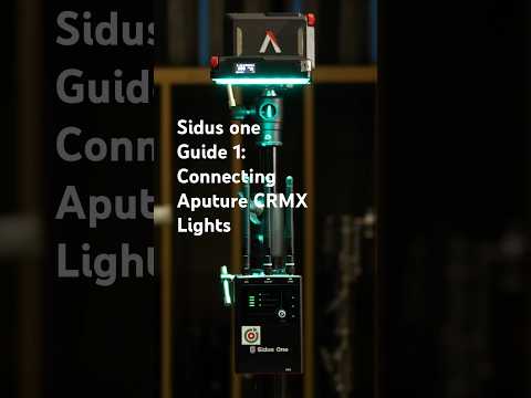 Sidus One | Guide 1: Connecting Aputure CRMX Lights