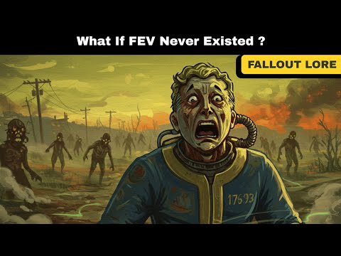 What If FEV Never Existed? Fallout's Darkest Timeline Explained