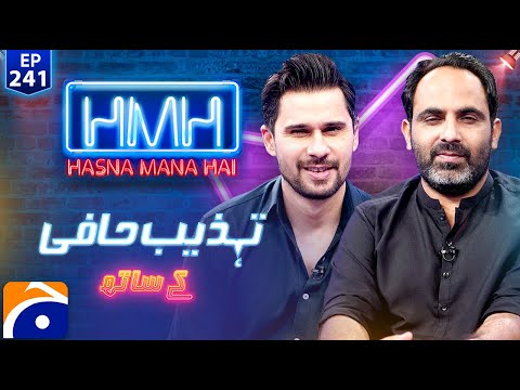 Tehzeeb Hafi (Poet) in Hasna Mana Hai with Tabish Hashmi | Ep 241 | Geo News