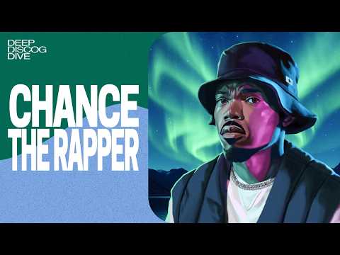DEEP DISCOG DIVE: Chance The Rapper